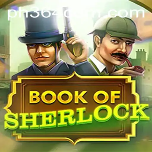 Discover the Intricacies of BookOfSherlock: A Modern Mystery Game